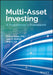 Multi-Asset Investing: A Practitioner's Framework by Pranay Gupta
