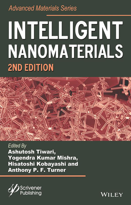 Intelligent Nanomaterials by Yogendra Kumar Mishra, Hisatoshi Kobayashi, Anthony P. F. Turner