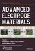 Advanced Electrode Materials by Ashutosh Tiwari