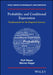 Probability and Conditional Expectation: Fundamentals for the Empirical Sciences by Rolf Steyer