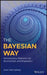 The Bayesian Way: Introductory Statistics for Economists and Engineers by Svein Nyberg