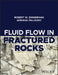Fluid Flow in Fractured Rocks by Robert W. Zimmerman
