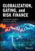 Globalization, Gating, and Risk Finance by Unurjargal Nyambuu