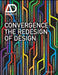 Convergence: The Redesign of Design by Randy Deutsch