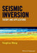 Seismic Inversion: Theory and Applications by Yanghua Wang