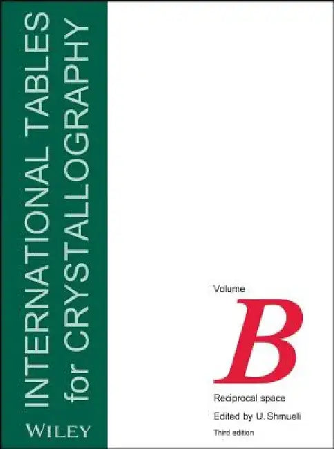 International Tables for Crystallography, Reciprocal Space by U. Shmueli