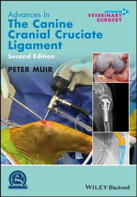 Advances in the Canine Cranial Cruciate Ligament by Peter Muir