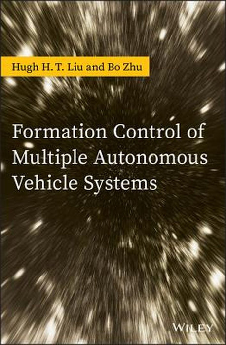 Formation Control of Multiple Autonomous Vehicle Systems by Liu Zhu