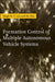 Formation Control of Multiple Autonomous Vehicle Systems by Liu Zhu