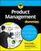 Product Management for Dummies by Brian Lawley