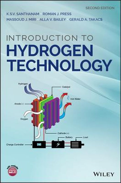 Introduction to Hydrogen Technology by K. S. V. Santhanam