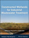 Constructed Wetlands for Industrial Wastewater Treatment by Stefanakis