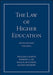 The Law Of Higher Education by William Kaplin