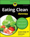 Eating Clean for Dummies by Jonathan Wright