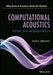 Computational Acoustics: Theory and Implementation by David R. Bergman