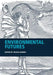 Environmental Futures by Jessica Barnes