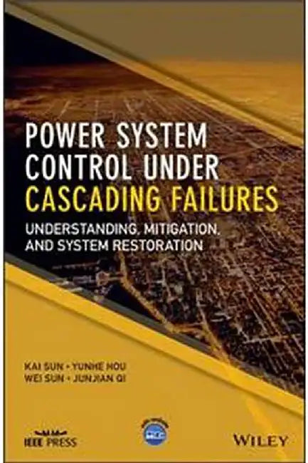 Power System Control Under Cascading Failures: Understanding Mitigation And System Restoration by Sun