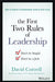 The First Two Rules of Leadership: Don't Be Stupid, Don't Be a Jerk by David Cottrell