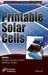 Printable Solar Cells by Mehmet Sankir, Mehmet Sankir