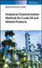 Analytical Characterization Methods for Crude Oil and Related Products by Ashutosh Shukla