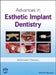 Advances in Esthetic Implant Dentistry by Abd El Salam El Askary