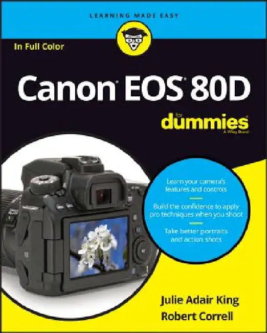 Canon EOS 80d for Dummies by Julie Adair King