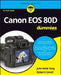 Canon EOS 80d for Dummies by Julie Adair King
