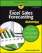 Excel Sales Forecasting for Dummies by Conrad Carlberg