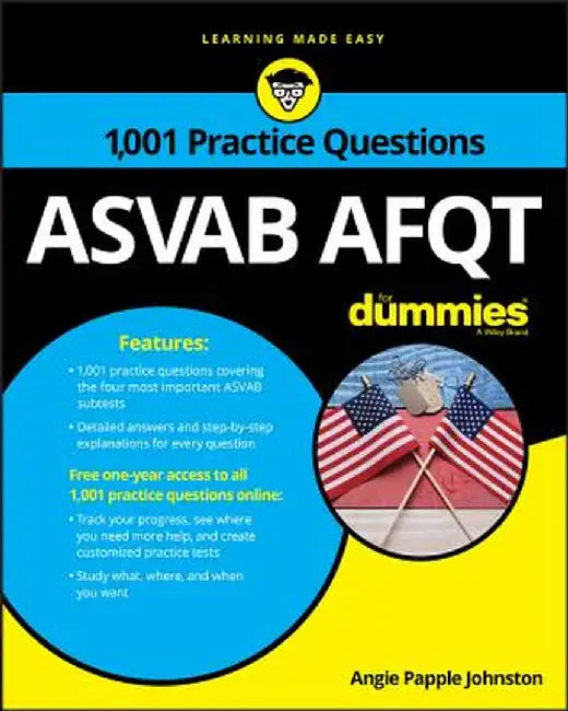 1,001 ASVAB Afqt Practice Questions for Dummies by Angie Papple Johnston
