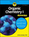 Organic Chemistry I for Dummies by Arthur Winter