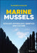 Marine Mussels - Ecology Physiology Genetics And Culture: Physiology by Gosling