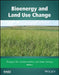 Bioenergy and Land Use Change by Zhangcai Qin