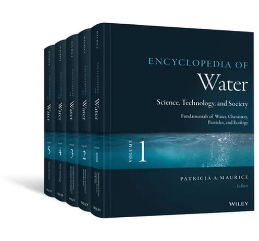 Encyclopedia of Water: Science, Technology, and Society by Patricia Maurice