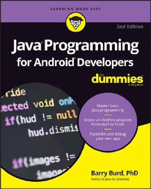 Java Programming for Android Developers for Dummies by Barry A. Burd