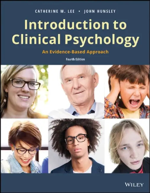 Introduction to Clinical Psychology, 4th Edition by John Hunsley, Catherine M. Lee