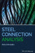 Steel Connection Analysis by Paolo Rugarli