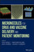 Microneedles for Drug and Vaccine Delivery and Patient Monitoring by Ryan F. Donnelly