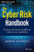 The Cyber Risk Handbook: Creating and Measuring Effective Cybersecurity Capabilities by Domenic Antonucci