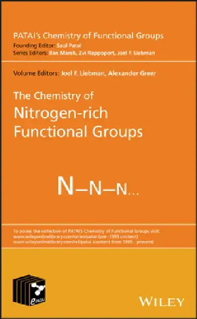 The Chemistry of Nitrogen-Rich Functional Groups by Alexander Greer