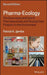 Pharma-Ecology: The Occurrence and Fate of Pharmaceuticals and Personal Care Products in the Environment by Patrick K. Jjemba