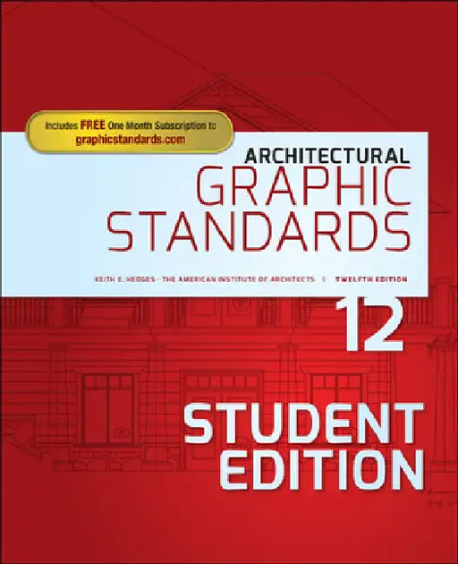 Architectural Graphic Standards by American Institute of Architects
