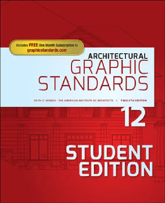 Architectural Graphic Standards by American Institute of Architects