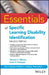 Essentials of Specific Learning Disability Identification by Dawn P. Flanagan