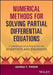 Numerical Methods for Solving Partial Differential Equations: A Comprehensive Introduction for Scientists and Engineers by George F. Pinder