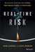 Real-Time Risk: What Investors Should Know about Fintech, High-Frequency Trading, and Flash Crashes by Irene Aldridge