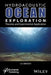 Hyrdoacoustic Ocean Exploration: Theories and Practical Application by I. B. Abbasov