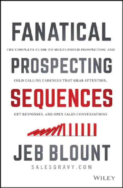 Fanatical Prospecting Field Guide by Jeb Blount