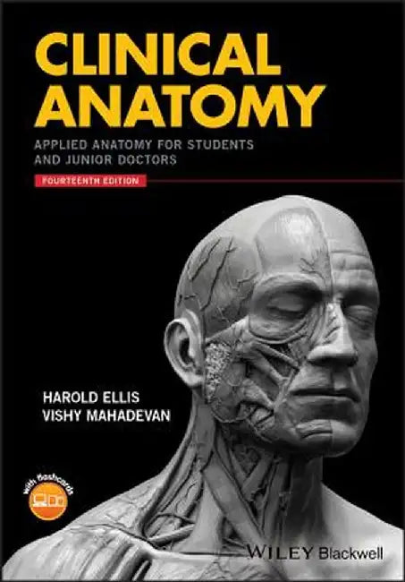 Clinical Anatomy: Applied Anatomy for Students and Junior Doctors by Harold Ellis