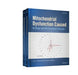 Mitochondrial Dysfunction Caused by Drugs and Environmental Toxicants by Yvonne Will