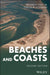 BEACHES AND COASTS 2E by DAVIS